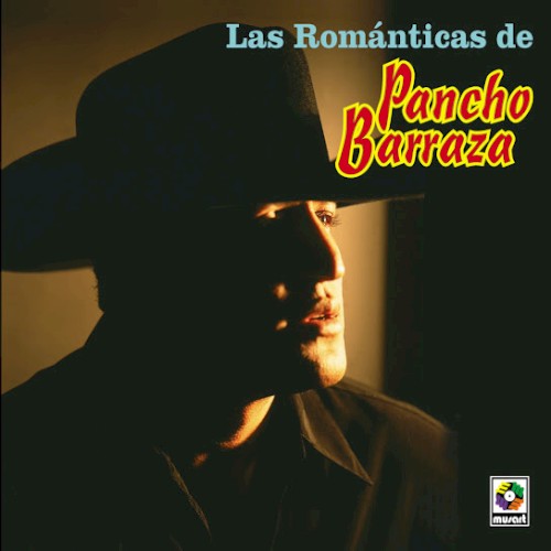 Las romanticas de Pancho Barraza