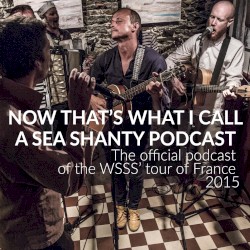 Now That’s What I Call a Sea Shanty Podcast