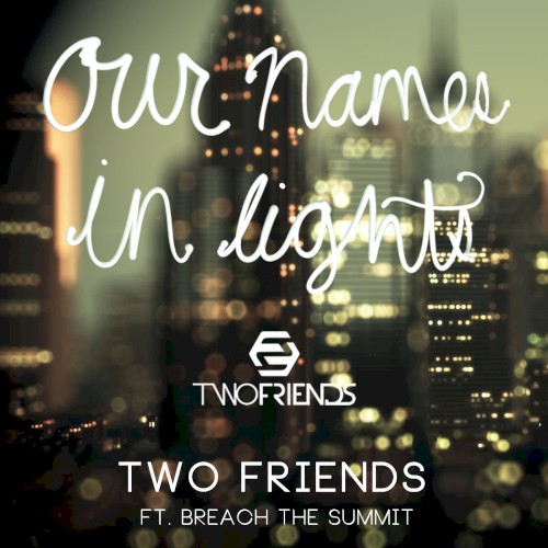 Our Names in Lights