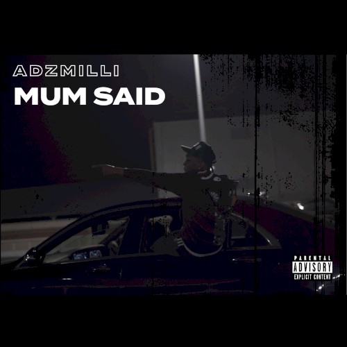 Mum Said