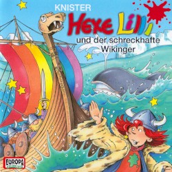 Hexe Lilli und der schreckhafte Wikinger