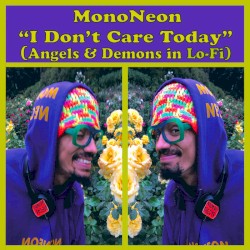 I Don't Care Today (Angels & Demons in Lo-Fi)