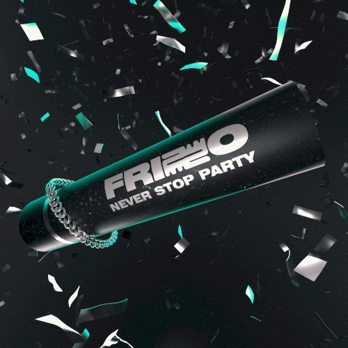 Never Stop Party