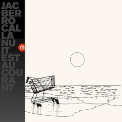La Nuit Est Au Courant