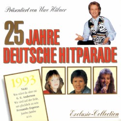 25 Jahre deutsche Hitparade: 1993