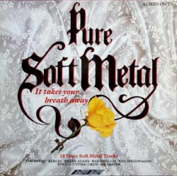 Pure Soft Metal