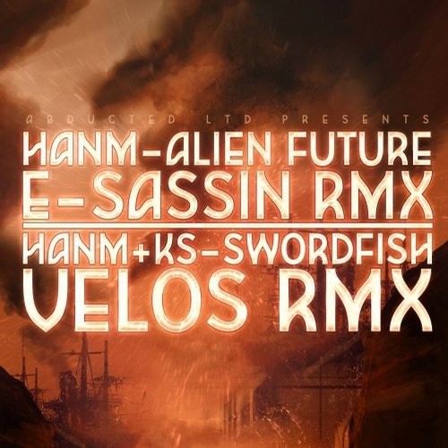 Alien Future RMX / Swordfish RMX