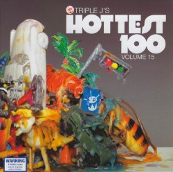 Triple J: Hottest 100, Volume 15