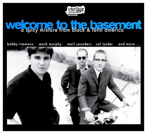 Welcome to the Basement