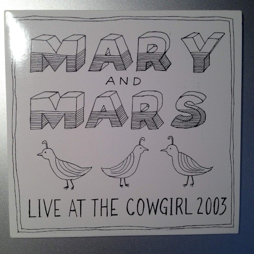 Live at the Cowgirl 2003