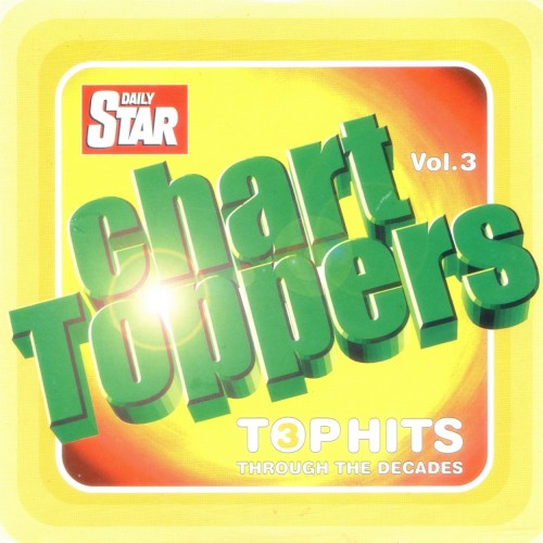 Chart Toppers, Vol. 3: Top Hits Through the Decades