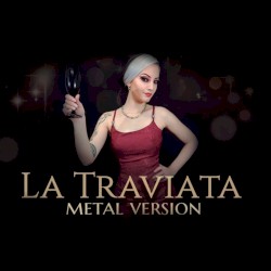 La Traviata (Metal Version)