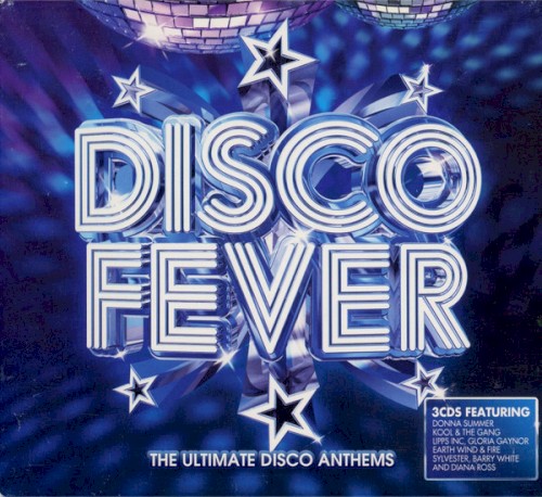 Disco Fever: The Ultimate Disco Anthems