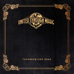 Tomorrowland 2020 - United Through Music (Streaming Mix)