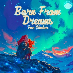 Born From Dreams