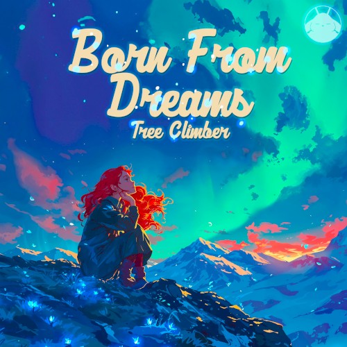 Born From Dreams