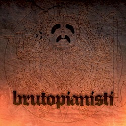 Brutopianisti