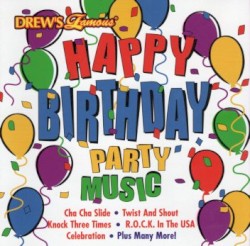 Drew's Famous Happy Birthday Party Music