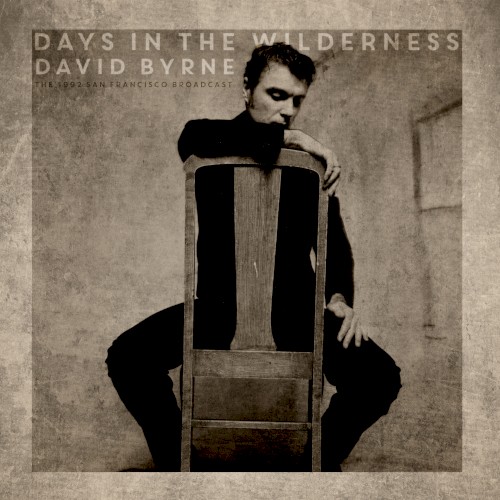Days in the Wilderness (live 1992)