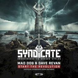 Start the Revolution (Official Syndicate 2024 Anthem)