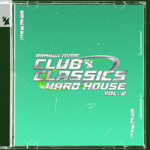 Club Classics - Hard House, Vol. 2 - Armada Music (Extended Versions)