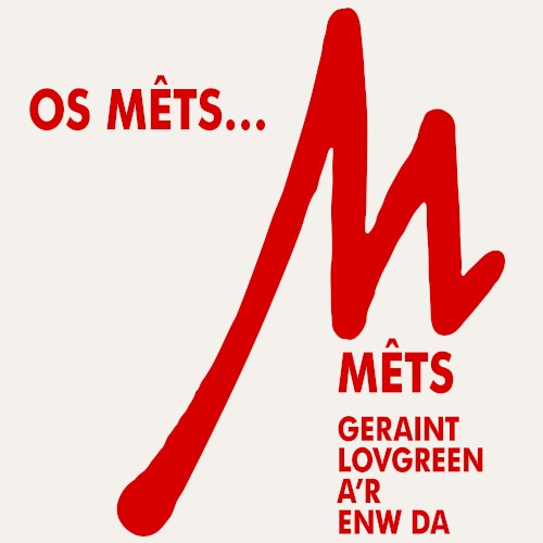 Os Mêts… Mêts