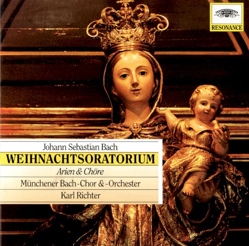 Weihnachtsoratorium (BWV 248) - Arien und Chöre