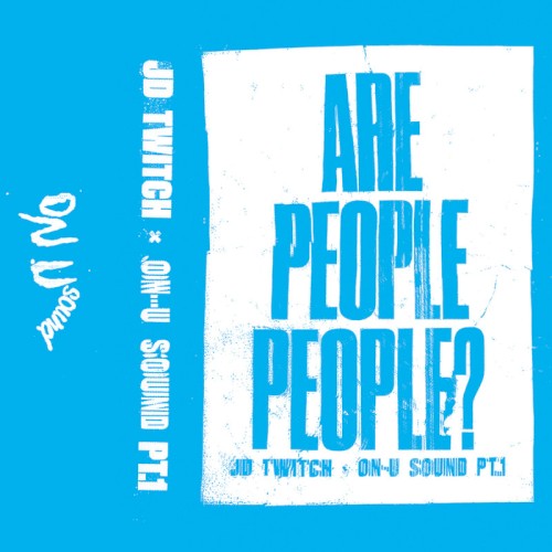Are People People? (On-U Sound Pt.1)