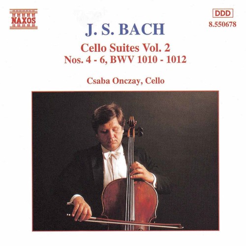 Cello Suites, Volume 2: Nos. 4-6, BWV 1010-1012