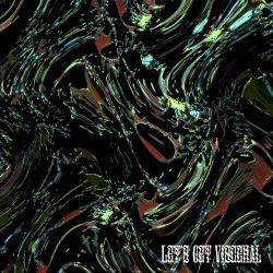 Let's Get Visceral
