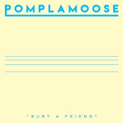 Bury a Friend