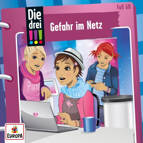 Die drei !!! Fall 68: Gefahr im Netz