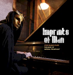 Imprints of Man
