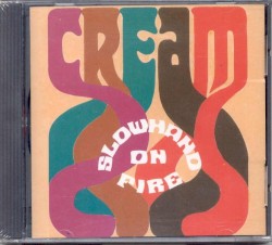 Slowhand on Fire: Live Tours 67/68