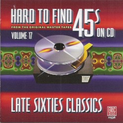 Hard to Find 45s on CD, Volume 17: Late Sixties Classics