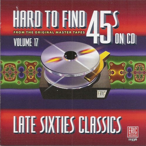 Hard to Find 45s on CD, Volume 17: Late Sixties Classics