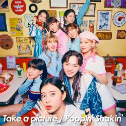 Take a picture / Poppin’ Shakin’
