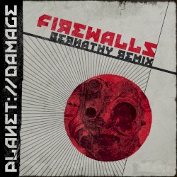 Firewalls (Bernathy remix)