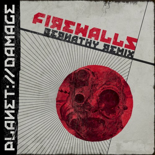 Firewalls (Bernathy remix)