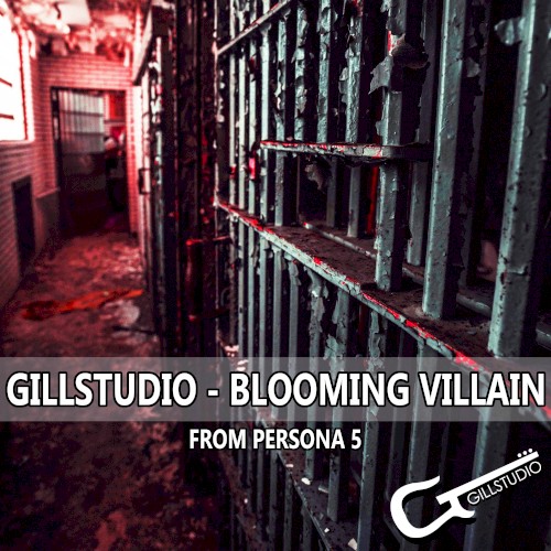 Blooming Villain (From "Persona 5") (Cover)