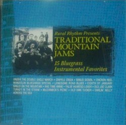 Traditional Mountain Jams : 15 Bluegrass Instrumental Favorites