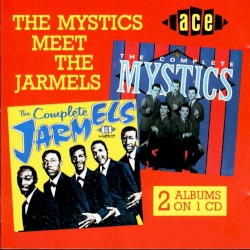 The Mystics Meet The Jarmels