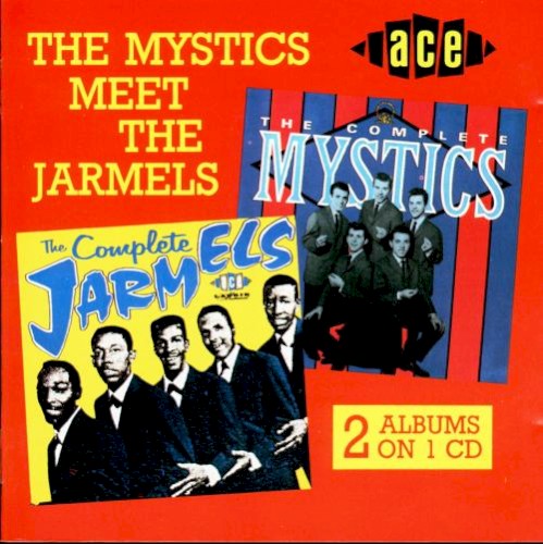 The Mystics Meet The Jarmels