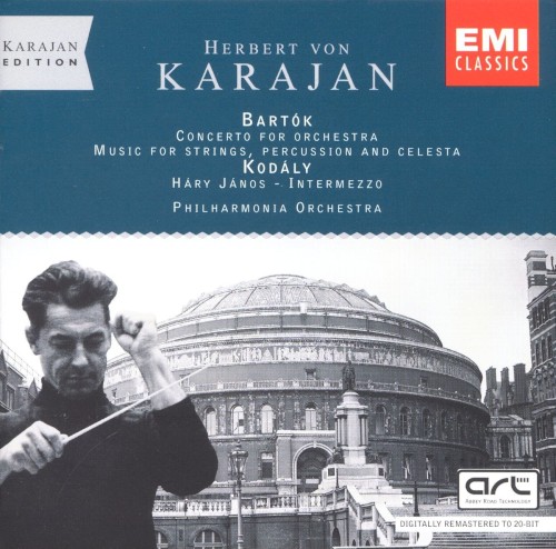 Bartok: Concerto for Orchestra / Music for Strings, Percussion and Celesta / Kodaly: Háry János: Intermezzo