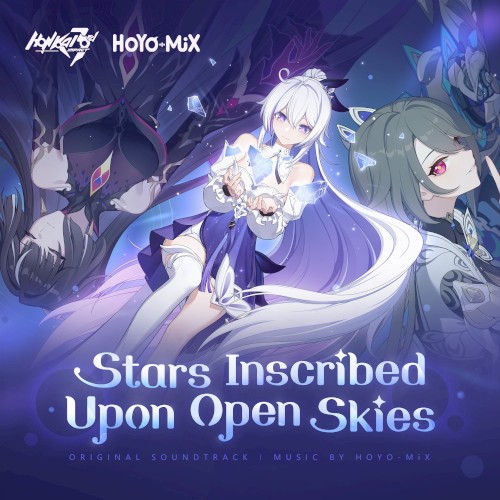 Honkai Impact 3rd - Stars Inscribed Upon Open Skies