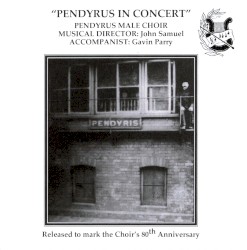 Pendyrus In Concert