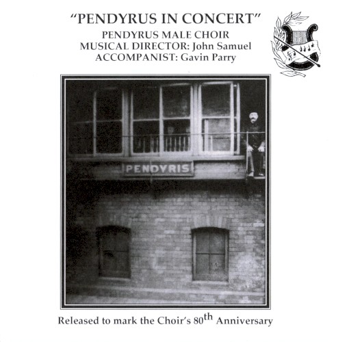 Pendyrus In Concert