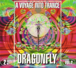 A Voyage Into Trance, Volume 2: Dragonfly