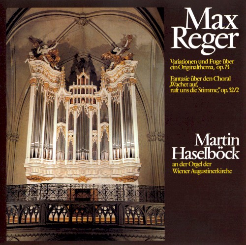 Variationen und Fuge über ein Originalthema, op. 73 / Fantasie über den Choral "Wachet auf, ruft uns die Stimme", op. 52/2