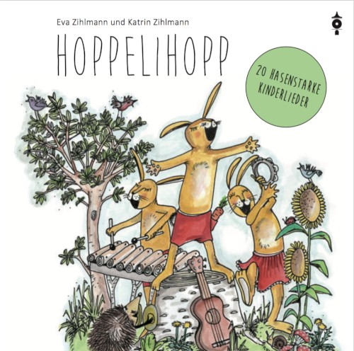 Hoppelihopp: 20 hasenstarke Kinderlieder